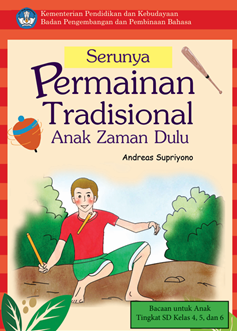 Serunya Permainan Tradisional Anak Zaman Dulu